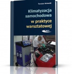 KLIMATYZACJA SAMOCHODOWA W PRAKTYCE WARSZTATOWEJ