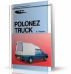INSTRUKCJA POLONEZ TRUCK 1,6i - 1,9D