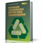 RECYKLING. WYBRANE ZAGADNIENIA RECYKLINGU SAMOCHODÓW