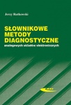 SŁOWNIKOWE METODY DIAGNOSTYCZNE ANOLOGOWYCH UKŁADÓW ELEKTRONICZNYCH