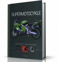 SUPER MOTOCYKLE ULICZNE ŚCIGACZE. DESIGN I TECHNOLOGIA